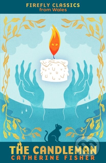 Kniha: The Candleman (Catherine Fisher). Firefly Books, 2026 Kniha: The Candleman (Catherine Fisher). Firefly Books, 2026