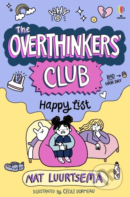 Kniha: The Overthinkers' Club: Happy List (Nat Luurtsema). Usborne, 2026 Kniha: The Overthinkers' Club: Happy List (Nat Luurtsema). Usborne, 2026
