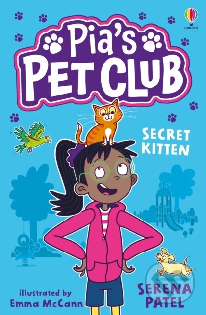 Kniha: Pia's Pet Club: Secret Kitten (Serena Patel). Usborne, 2026 Kniha: Pia's Pet Club: Secret Kitten (Serena Patel). Usborne, 2026
