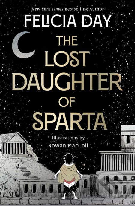 Kniha: The Lost Daughter of Sparta (Felicia Day). Simon & Schuster, 2026 Kniha: The Lost Daughter of Sparta (Felicia Day). Simon & Schuster, 2026