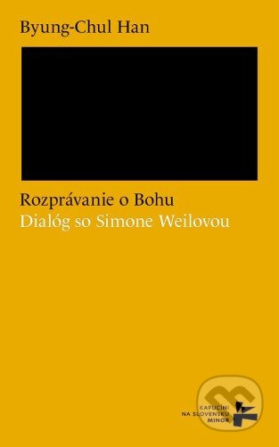 Kniha: Rozprávanie o Bohu (Byung-Chul Han). Minor, 2026 Kniha: Rozprávanie o Bohu (Byung-Chul Han). Minor, 2026
