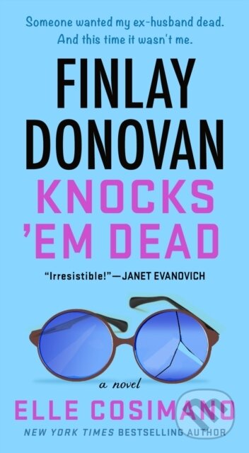 Kniha: The Finlay Donovan Knocks 'Em Dead (Elle Cosimano). Minotaur Books, 2023 Kniha: The Finlay Donovan Knocks 'Em Dead (Elle Cosimano). Minotaur Books, 2023