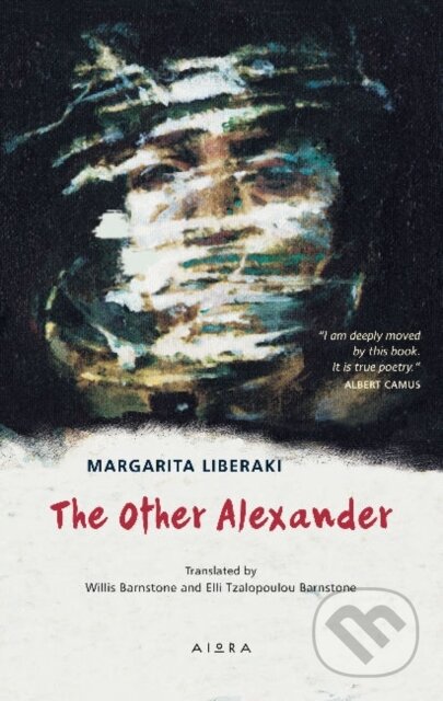 Kniha: The Other Alexander (Margarita Liberaki). Aiora Press, 2021 Kniha: The Other Alexander (Margarita Liberaki). Aiora Press, 2021