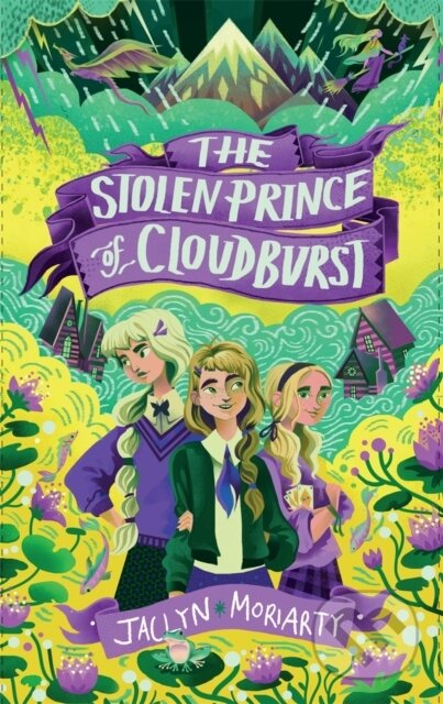 Kniha: Stolen Prince Of Cloudburst (Jaclyn Moriarty). Guppy Publishing, 2021 Kniha: Stolen Prince Of Cloudburst (Jaclyn Moriarty). Guppy Publishing, 2021