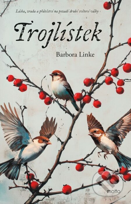 Kniha: Trojlístek (Barbora Linke). Motto, 2026 Kniha: Trojlístek (Barbora Linke). Motto, 2026