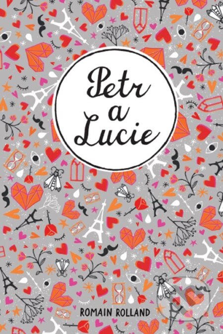 Kniha: Petr a Lucie (Romain Rolland). CooBoo CZ, 2026 Kniha: Petr a Lucie (Romain Rolland). CooBoo CZ, 2026