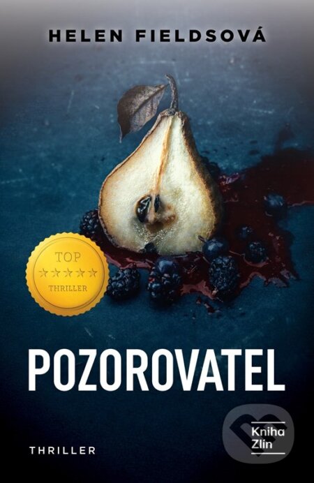 Kniha: Pozorovatel (Helen Fields). Kniha Zlín, 2026 Kniha: Pozorovatel (Helen Fields). Kniha Zlín, 2026