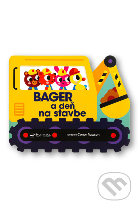 Kniha: Bager a deň na stavbe (Svojtka&Co.). Svojtka&Co., 2026 Kniha: Bager a deň na stavbe (Svojtka&Co.). Svojtka&Co., 2026