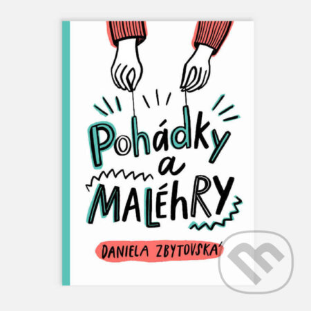Audiokniha: Pohádky a MALÉhRY (Daniela Zbytovská). Barbora Seidlová, 2026 Audiokniha: Pohádky a MALÉhRY (Daniela Zbytovská). Barbora Seidlová, 2026