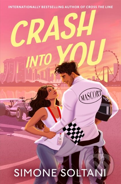 Kniha: Crash Into You (Simone Soltani). Pan Books, 2026 Kniha: Crash Into You (Simone Soltani). Pan Books, 2026