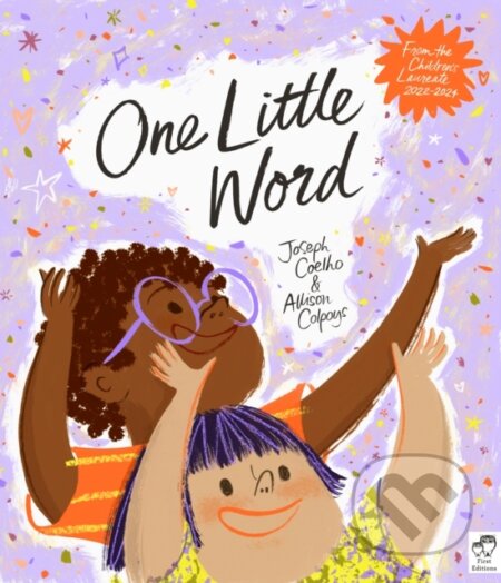 Kniha: One Little Word (Joseph Coelho). Frances Lincoln, 2023 Kniha: One Little Word (Joseph Coelho). Frances Lincoln, 2023