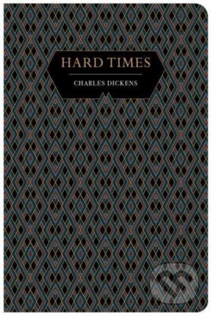 Kniha: Hard Times (Charles Dickens). Chiltern, 2023 Kniha: Hard Times (Charles Dickens). Chiltern, 2023