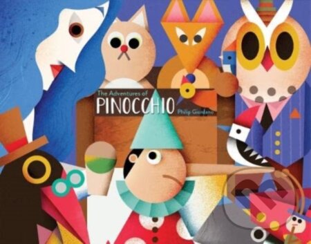Kniha: THE ADVENTURES OF PINOCCHIO (Carlo Collodi). , 2022 Kniha: THE ADVENTURES OF PINOCCHIO (Carlo Collodi). , 2022