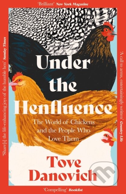 Kniha: Under the Henfluence (Tove Danovich). William Collins, 2024 Kniha: Under the Henfluence (Tove Danovich). William Collins, 2024