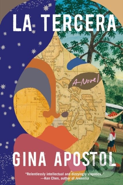 Kniha: La Tercera (Gina Apostol). Soho Press, 2024 Kniha: La Tercera (Gina Apostol). Soho Press, 2024