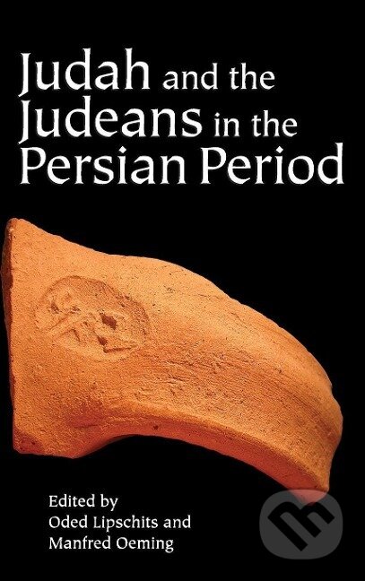 Kniha: Judah and the Judeans in the Persian Period (Oded Lipschits). , 2018 Kniha: Judah and the Judeans in the Persian Period (Oded Lipschits). , 2018
