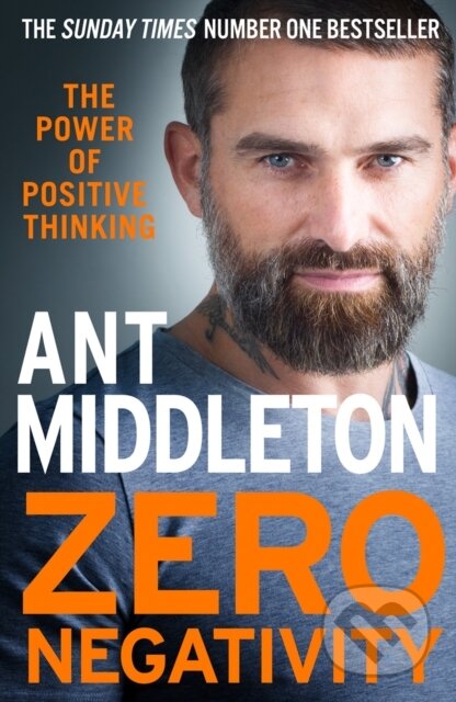 Kniha: Zero Negativity (Ant Middleton). HarperCollins, 2021 Kniha: Zero Negativity (Ant Middleton). HarperCollins, 2021