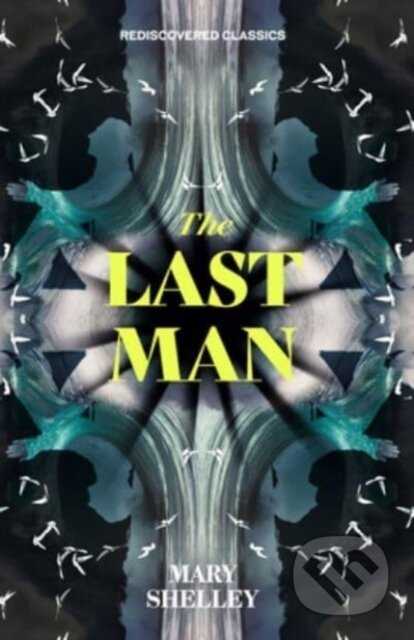 Kniha: The Last Man (Mary Shelley). , 2023 Kniha: The Last Man (Mary Shelley). , 2023