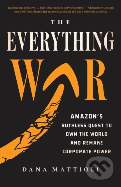 Kniha: The Everything War (Dana Mattioli). Little, Brown, 2024 Kniha: The Everything War (Dana Mattioli). Little, Brown, 2024