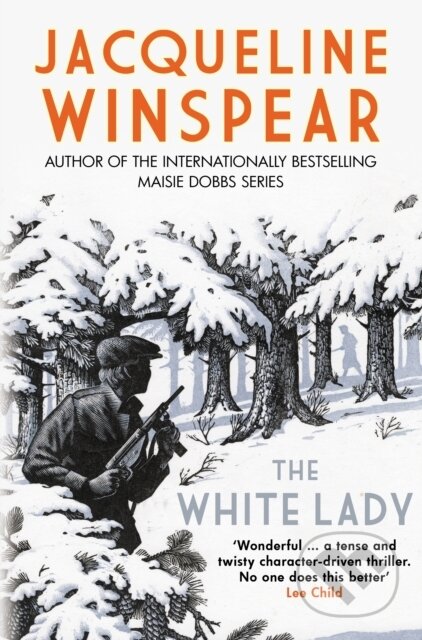 Kniha: The White Lady (Jacqueline Winspear). Allison & Busby, 2023 Kniha: The White Lady (Jacqueline Winspear). Allison & Busby, 2023