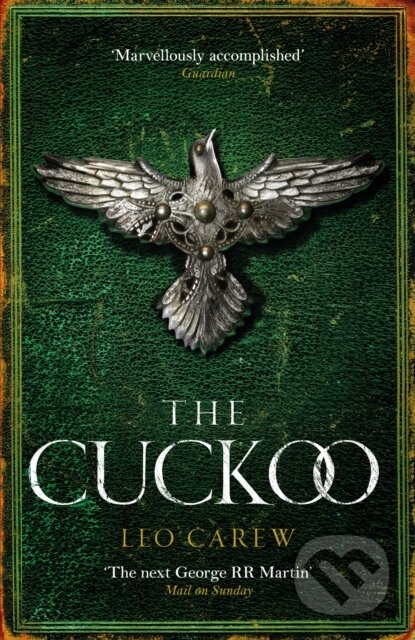Kniha: The Cuckoo (The UNDER THE NORTHERN SKY Series, Book 3) (Leo Carew). Wildfire, 2023 Kniha: The Cuckoo (The UNDER THE NORTHERN SKY Series, Book 3) (Leo Carew). Wildfire, 2023