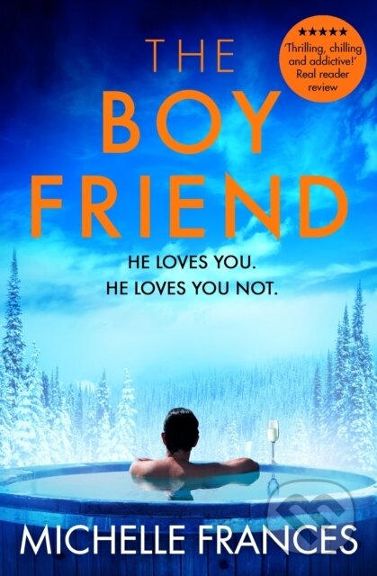 Kniha: The Boyfriend (Michelle Frances). Pan Books, 2022 Kniha: The Boyfriend (Michelle Frances). Pan Books, 2022