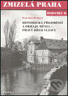 Kniha: Zmizelá Praha - dodatky II. (Kateřina Bečková). Paseka, 2003 Kniha: Zmizelá Praha - dodatky II. (Kateřina Bečková). Paseka, 2003