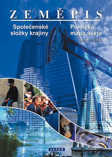 Kniha: Zeměpis: Společenské složky krajiny (Miroslav Pluskal). Alter, 2012 Kniha: Zeměpis: Společenské složky krajiny (Miroslav Pluskal). Alter, 2012