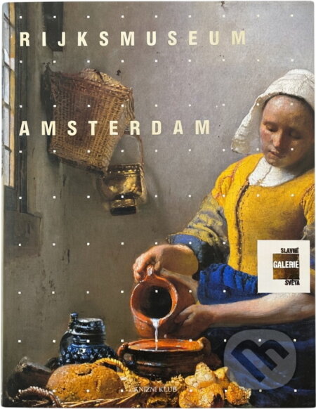 Kniha: Rijksmuseum Amsterdam (Daniela Tarabra). Knižní klub, 2006 Kniha: Rijksmuseum Amsterdam (Daniela Tarabra). Knižní klub, 2006