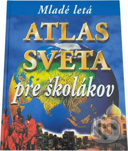 Kniha: Atlas sveta pre školákov (Philip Steele a Steele Philip). , 1999 Kniha: Atlas sveta pre školákov (Philip Steele a Steele Philip). , 1999