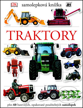 Kniha: Samolepková knížka: Traktory (Jiří Models). Jiří Models, 2016 Kniha: Samolepková knížka: Traktory (Jiří Models). Jiří Models, 2016