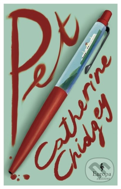 Kniha: Pet (Catherine Chidgey). Europa Editions, 2023 Kniha: Pet (Catherine Chidgey). Europa Editions, 2023