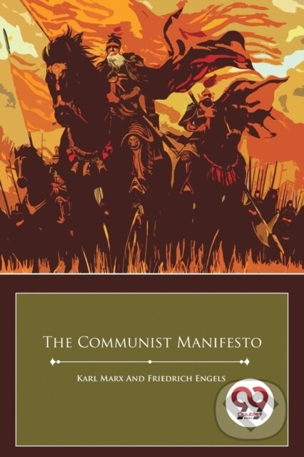 Kniha: The Communist Manifesto (Karl Marx and Friedrich Engels). Double 9 Books LLP, 2022 Kniha: The Communist Manifesto (Karl Marx and Friedrich Engels). Double 9 Books LLP, 2022