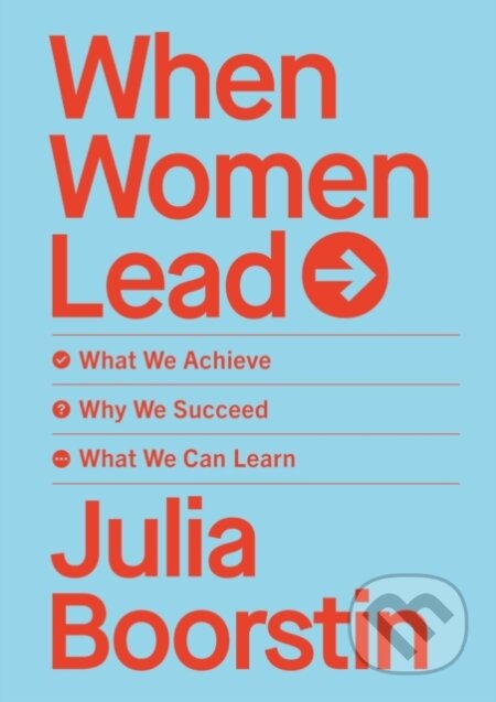 Kniha: When Women Lead (Julia Boorstin). Yellow Kite, 2022 Kniha: When Women Lead (Julia Boorstin). Yellow Kite, 2022