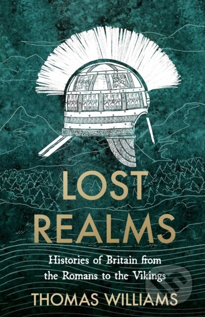 Kniha: Lost Realms (Thomas Williams). William Collins, 2022 Kniha: Lost Realms (Thomas Williams). William Collins, 2022