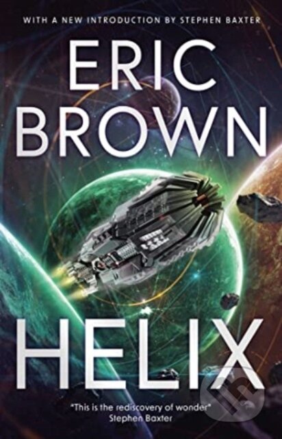 Kniha: Helix (Eric Brown). Solaris, 2023 Kniha: Helix (Eric Brown). Solaris, 2023