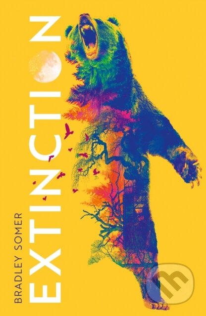 Kniha: Extinction (Bradley Somer). HarperCollins, 2023 Kniha: Extinction (Bradley Somer). HarperCollins, 2023