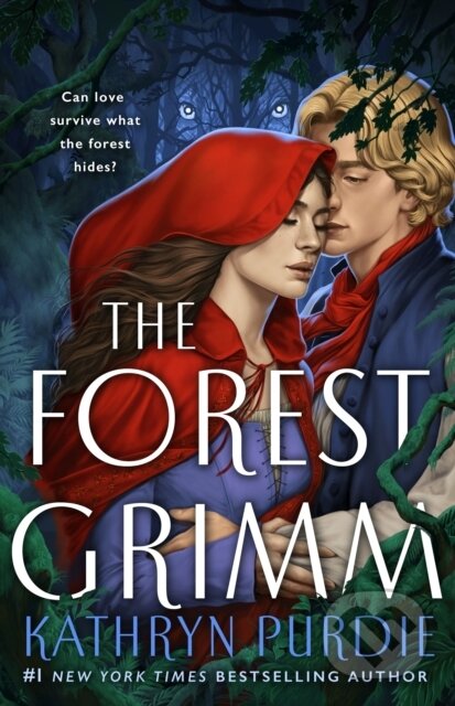 Kniha: The Forest Grimm (Kathryn Purdie). Wednesday Books, 2023 Kniha: The Forest Grimm (Kathryn Purdie). Wednesday Books, 2023