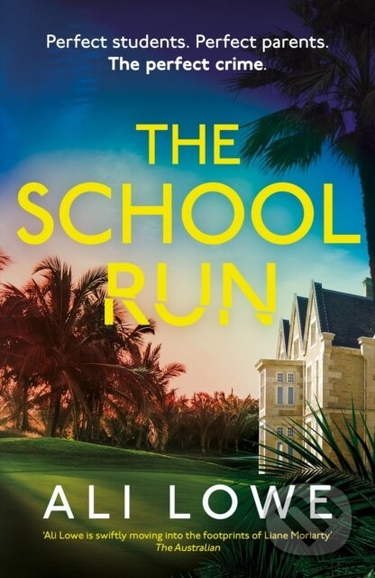 Kniha: The School Run (Ali Lowe). Hodder Paperback, 2024 Kniha: The School Run (Ali Lowe). Hodder Paperback, 2024
