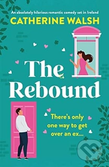 Kniha: The Rebound (Catherine Walsh). Sphere, 2024 Kniha: The Rebound (Catherine Walsh). Sphere, 2024