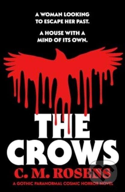 Kniha: The Crows (C.M. Rosens). Canelo, 2024 Kniha: The Crows (C.M. Rosens). Canelo, 2024