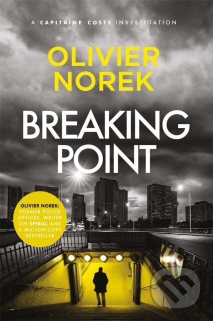 Kniha: Breaking Point (Olivier Norek). MacLehose Press, 2023 Kniha: Breaking Point (Olivier Norek). MacLehose Press, 2023