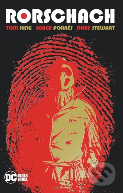 Kniha: Rorschach (Jorge Fornes a Tom King). DC Comics, 2022 Kniha: Rorschach (Jorge Fornes a Tom King). DC Comics, 2022