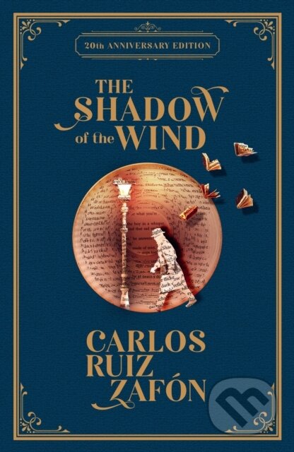 Kniha: The Shadow of the Wind (Carlos Ruiz Zafon). Weidenfeld and Nicolson, 2024 Kniha: The Shadow of the Wind (Carlos Ruiz Zafon). Weidenfeld and Nicolson, 2024