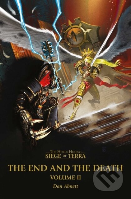 Kniha: The End and the Death: Volume II (Dan Abnett). Games Workshop, 2025 Kniha: The End and the Death: Volume II (Dan Abnett). Games Workshop, 2025