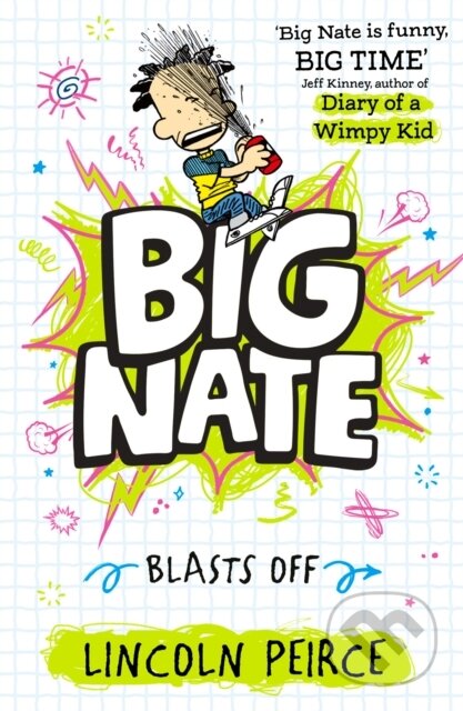 Kniha: Big Nate Blasts Off (Lincoln Peirce). HarperCollins, 2026 Kniha: Big Nate Blasts Off (Lincoln Peirce). HarperCollins, 2026