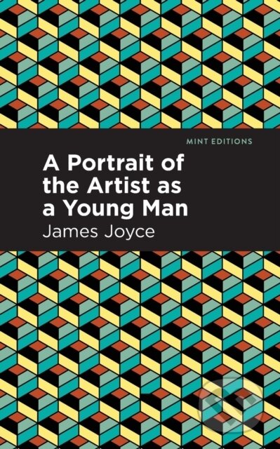 Kniha: A Portrait of the Artist as a Young Man (James Joyce). , 2021 Kniha: A Portrait of the Artist as a Young Man (James Joyce). , 2021