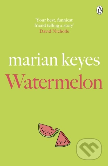 Kniha: Watermelon (Marian Keyes). Penguin Books, 2025 Kniha: Watermelon (Marian Keyes). Penguin Books, 2025