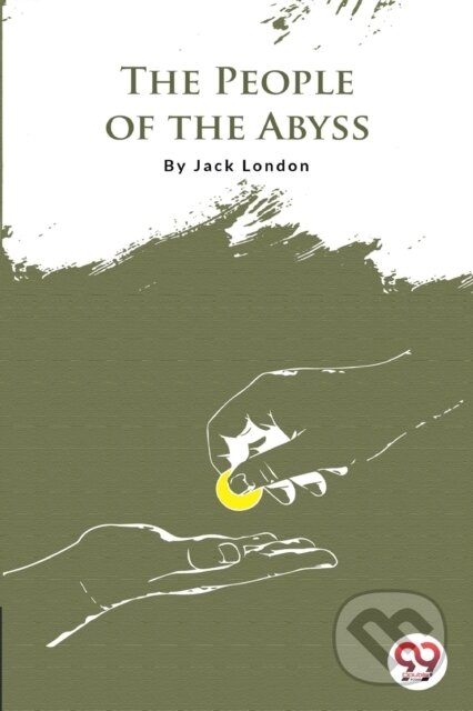 Kniha: The People of the Abyss (Jack London). Double 9 Books LLP, 2022 Kniha: The People of the Abyss (Jack London). Double 9 Books LLP, 2022
