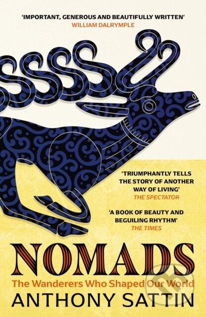 Kniha: Nomads (Anthony Sattin). John Murray, 2023 Kniha: Nomads (Anthony Sattin). John Murray, 2023